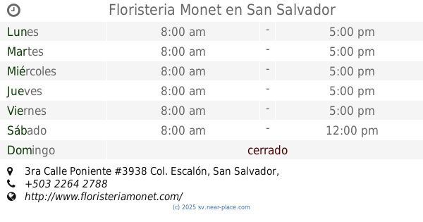 ? Floristeria Tamira San Salvador horarios, 3796, 1° Calle Poniente y 73  Avenida Norte Colonia Escalon, tel. +503 2245 0505